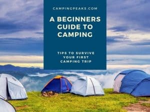 Beginners Guide To Camping