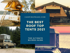 The Best Roof Top Tents 2021
