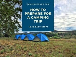 A row of dome tents in a beautiful campground, with ;How To Prepare For A Camping Trip In 10 Easy Steps written on a blue background on top.